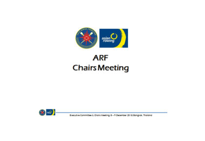 The first Executive Committee and Chairs Meeting of Asian Rowing Federation (ARF) in Thailand