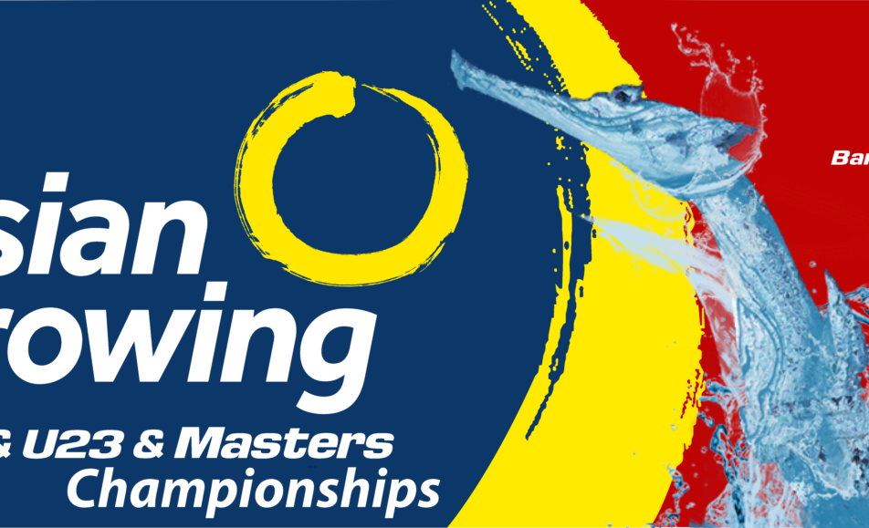 2023 Asian Rowing U-19 & U-23 Championships and 2023 Asian Rowing Masters Regatta